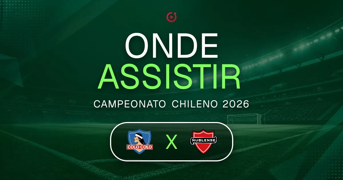 Colo Colo x Ñublense: horário e onde assistir ao jogo do Campeonato Chileno