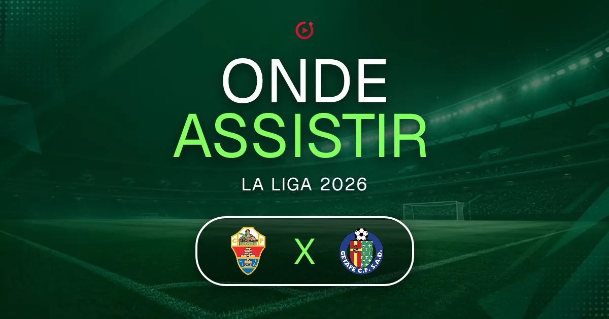 Elche x Getafe: horário e onde assistir ao jogo do La Liga