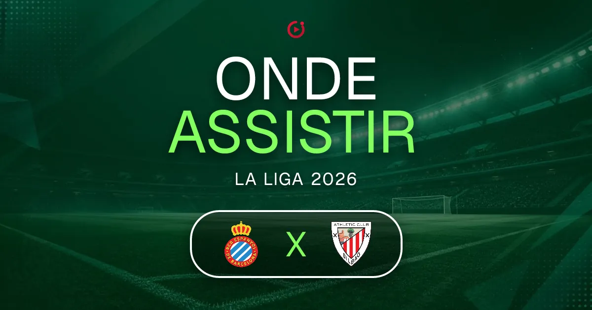 Espanyol x Athletic Club: horário e onde assistir ao jogo do La Liga