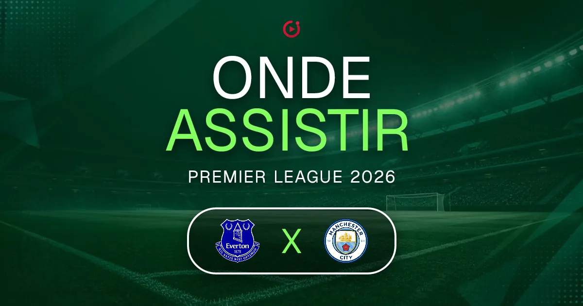 Everton x Manchester City: horário e onde assistir ao jogo do Premier League