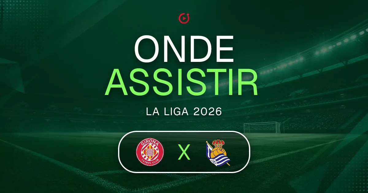 Girona x Real Sociedad: horário e onde assistir ao jogo do La Liga