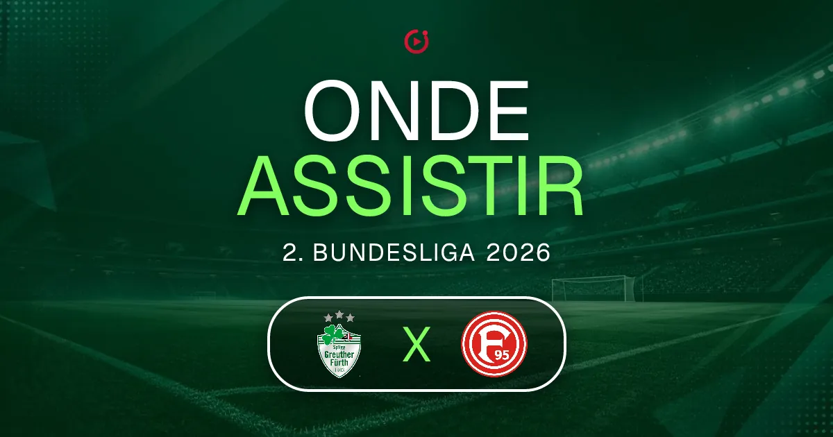 SpVgg Greuther Fürth x Fortuna Düsseldorf: horário e onde assistir ao jogo do 2. Bundesliga