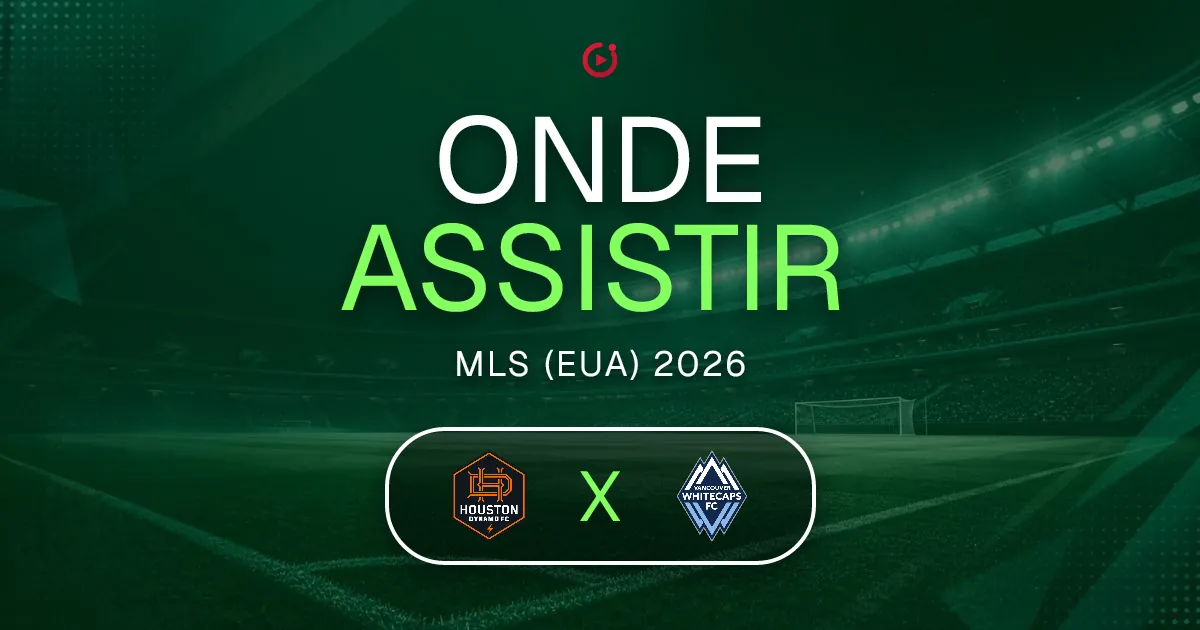 Houston Dynamo FC x Vancouver Whitecaps: horário e onde assistir ao jogo do MLS (EUA)