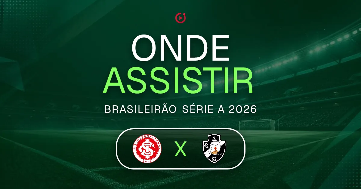 Internacional x Vasco da Gama: horário e onde assistir ao jogo do Brasileirão Série A