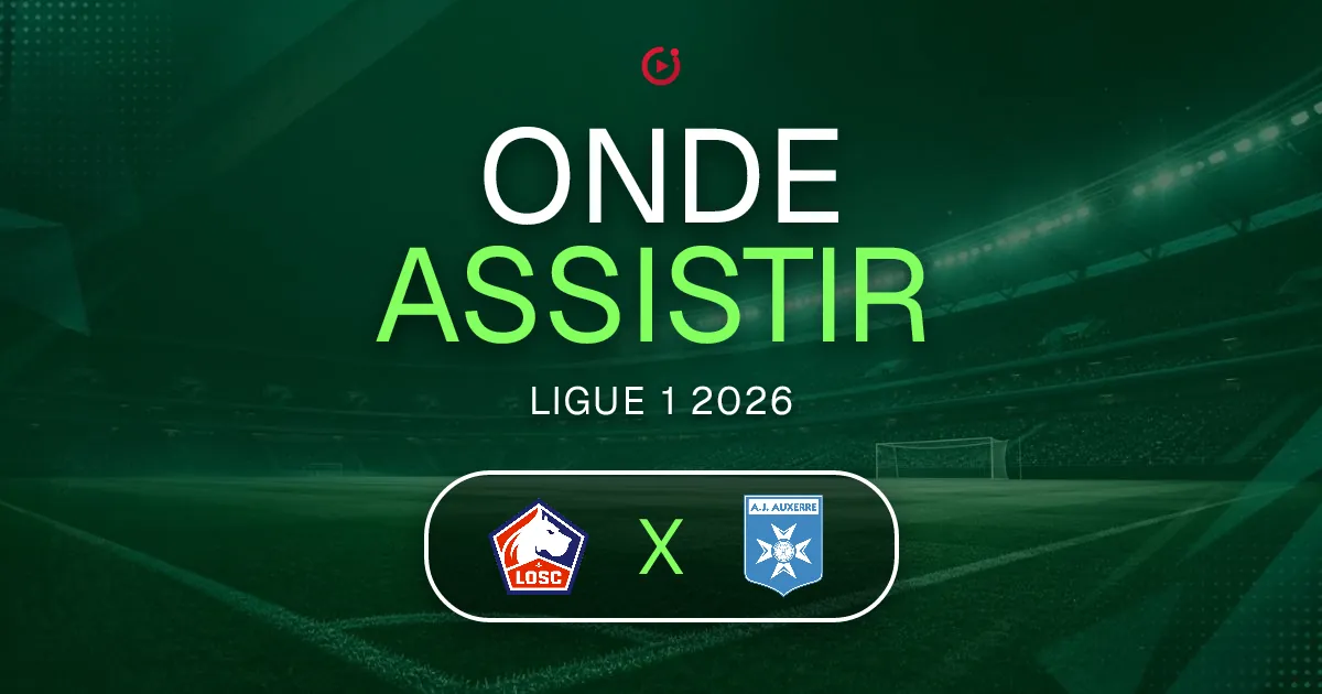 Lille x AJ Auxerre: horário e onde assistir ao jogo do Ligue 1