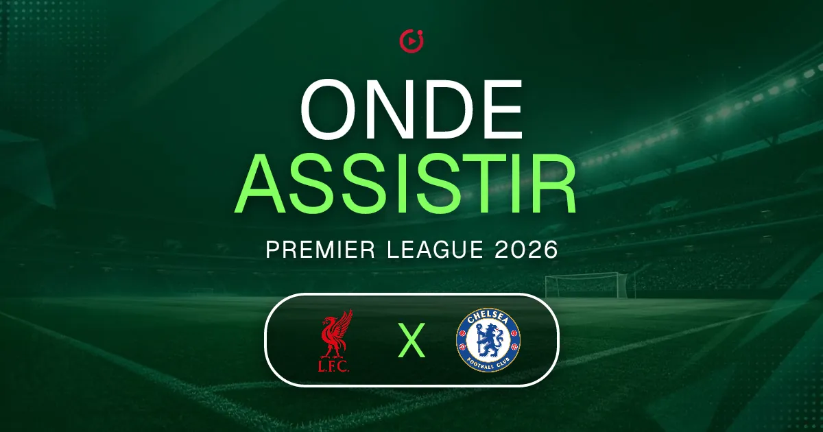 Liverpool x Chelsea: horário e onde assistir ao jogo do Premier League