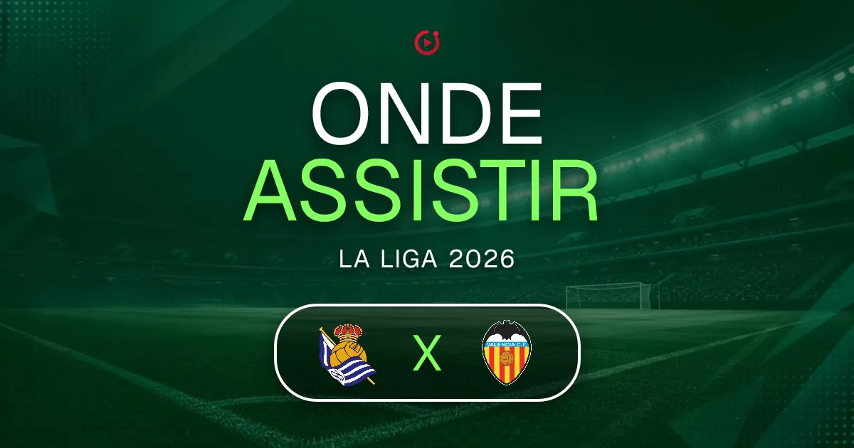 Real Sociedad x Valencia: horário e onde assistir ao jogo do La Liga
