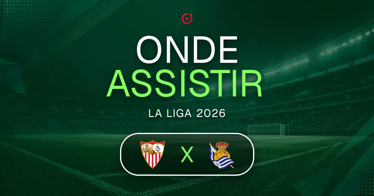 Sevilla FC x Real Sociedad: horário e onde assistir ao jogo do La Liga