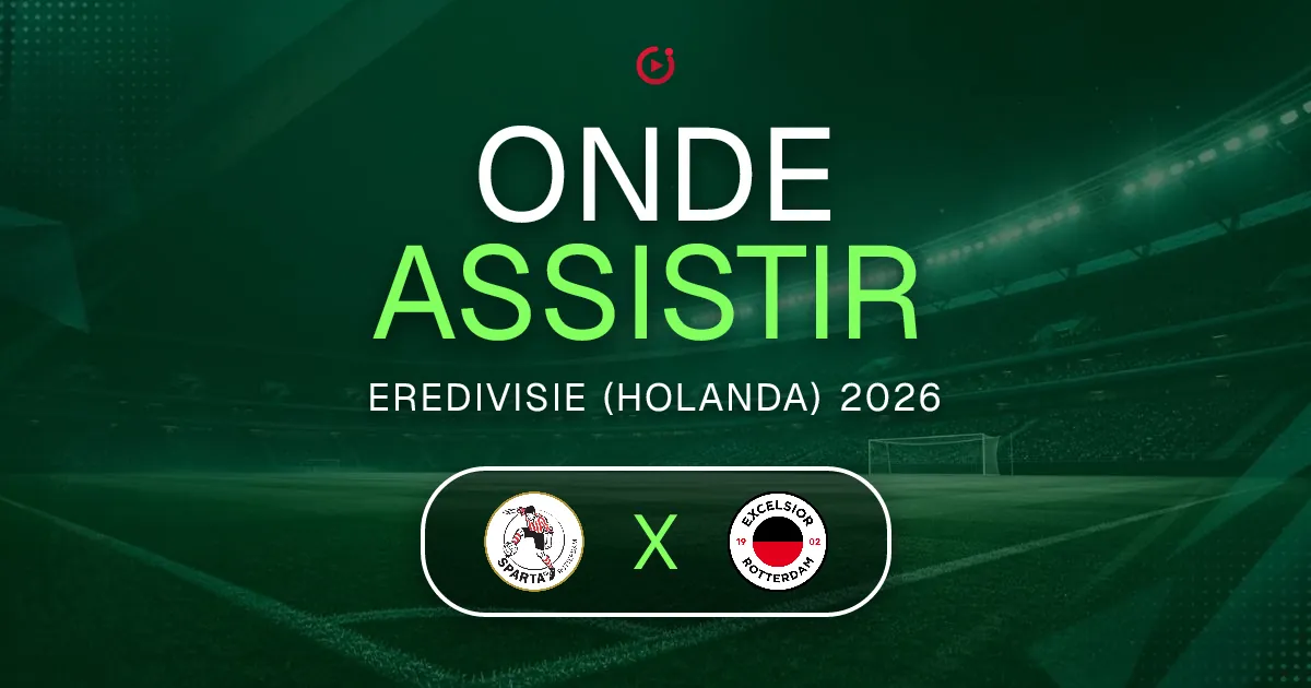 Sparta Rotterdam x Excelsior: horário e onde assistir ao jogo do Eredivisie (Holanda)